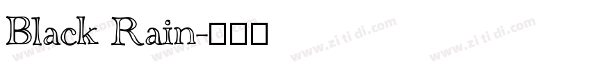 Black Rain字体转换